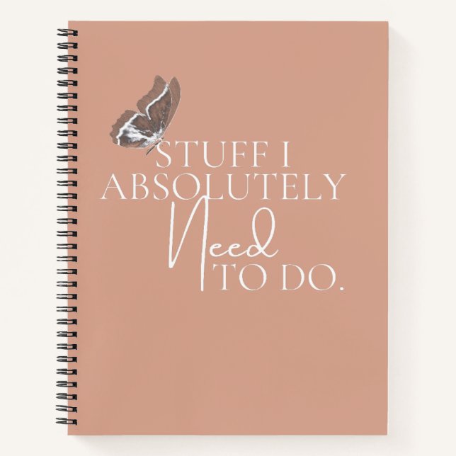 Old Pink Stuff I Absolutely Need To Do  Notebook (Front)