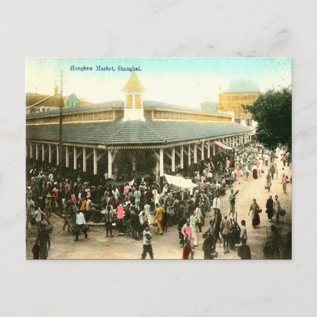 Old Postcard - Hongkew Market, Shanghai (Front)