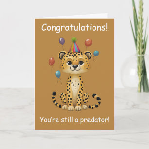 Old Predator: Funny Aging Cheetah birthday Card