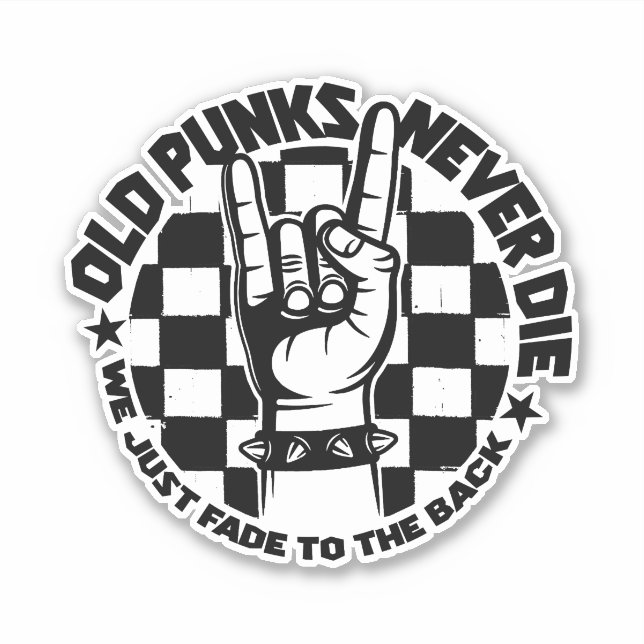 Old PUNKS Never Die Punk Rock Music Legend Custom (Front)