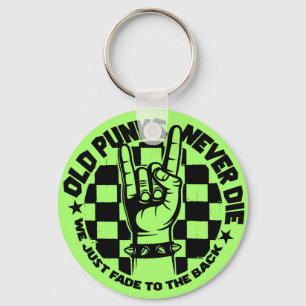 Old PUNKS Never Die Punk Rock Music Legend Custom Keychain