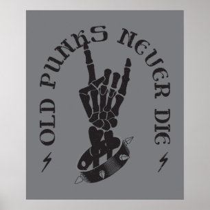 OLD PUNKS NEVER DIE - Retro Skeleton Rock On Hand  Poster