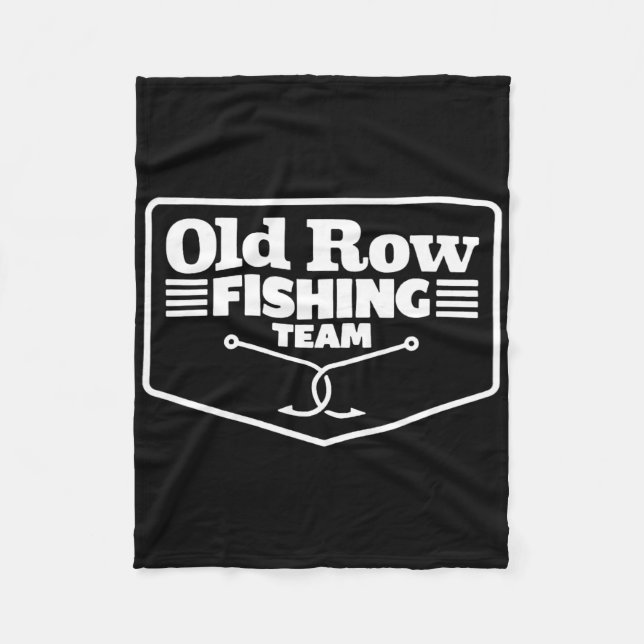 Old Row Fishing Team Funny For Men Women  Fleece Blanket (Front)