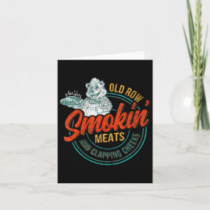 Old Row Smokin' Meats And Clapping Cheeks Funny Bb Card