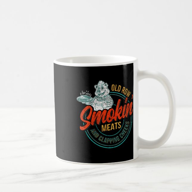 Old Row Smokin' Meats And Clapping Cheeks Funny Bb Coffee Mug (Right)