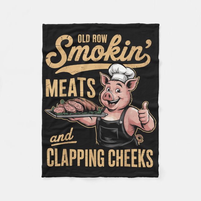 Old Rows Smokin Meats And Clapping Cheeks Funny Bb Fleece Blanket (Front)