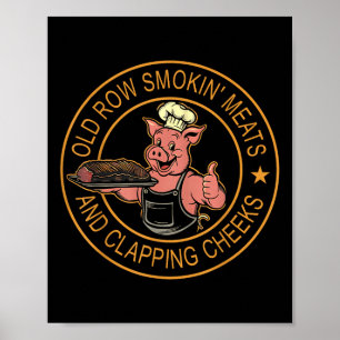 Old Rows Smokin Meats And Clapping Cheeks Funny Bb Poster