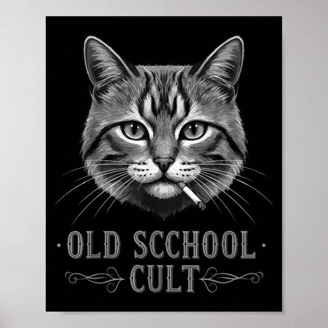 Old Scchool Cult Funny Cat For Cool People And - F Poster (Front)