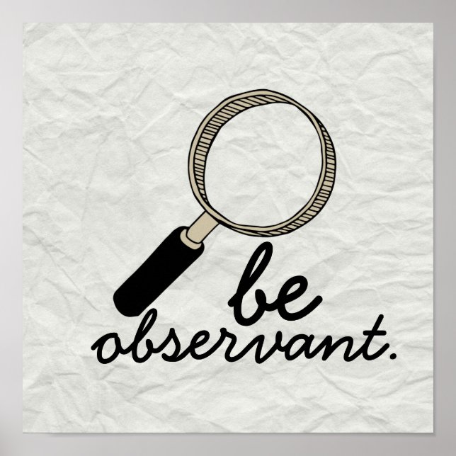 Old School "Be Observant" Poster (Front)