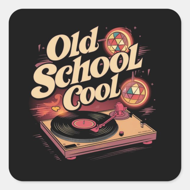 Old School Cool (2) Square Sticker (Front)