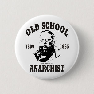 Old School -- Pierre-Joseph Proudhon 2 Inch Round Button