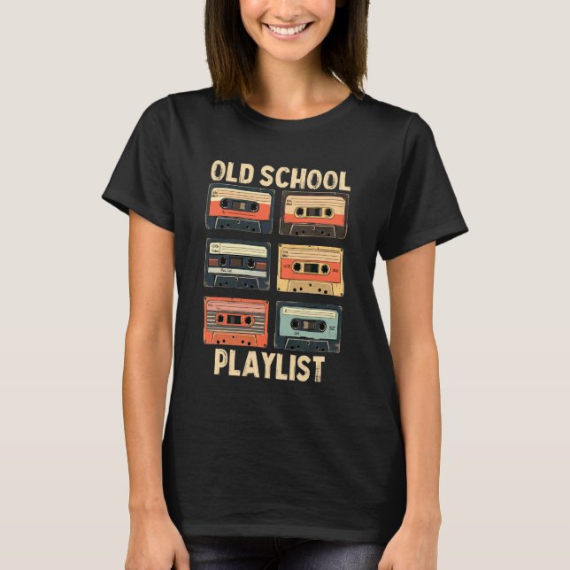 Old School Playlist Down Memory Lane Artwork T-Shirt (Front)