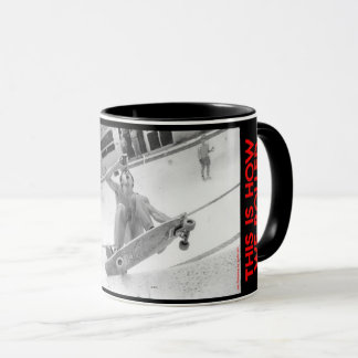 OLD SCHOOL SKATEBOARDERS - THIS IS HOW WE ROLLED MUG