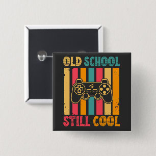 Old School Still Cool Retro Gamer 2 Inch Square Button