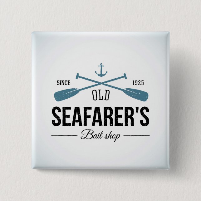 Old Seafarers Bait Shop 2 Inch Square Button (Front)