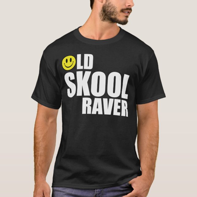 Old Skool Raver 2 T-Shirt (Front)