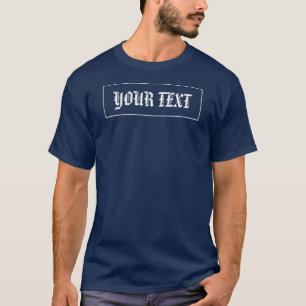 Old Style Text Customizable Template Mens T-Shirt
