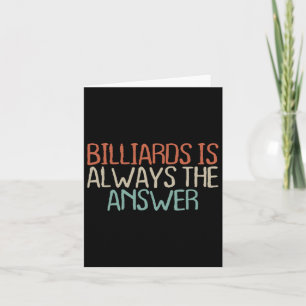 Old Text Shirt Vintage Billiards Is Always The Card