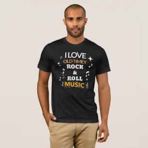 OLD TIMEY ROCK-ROLL MUSIC T-Shirt