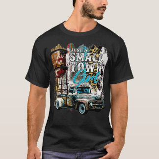 Old Truck Water Tower Just A Small Town  Western f T-Shirt