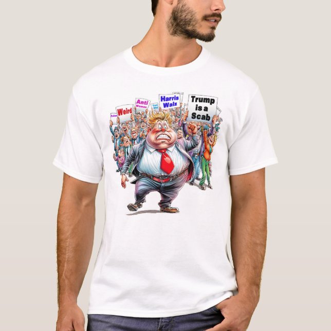 Old Trump is a Weird Anti Woman Scab Felon T-Shirt (Front)