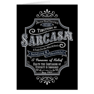 Old Tyme Sarcasm