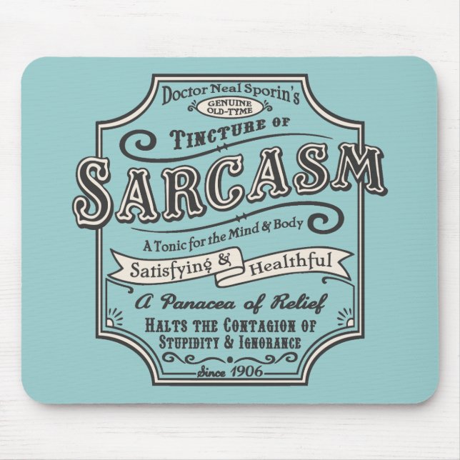 Old Tyme Sarcasm Mouse Pad (Front)