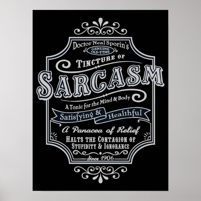 Old Tyme Sarcasm Poster (Front)