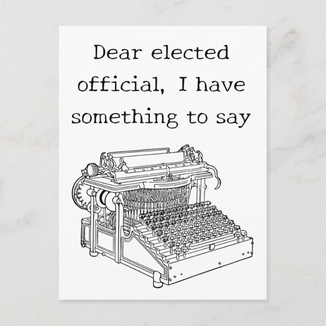 Old Typewriter Message to Elected Officials Postcard (Front)