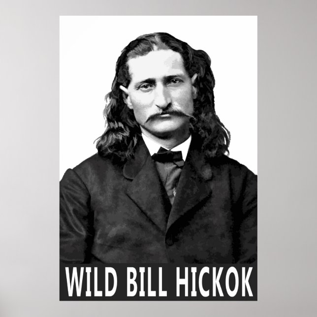 OLD WEST LEGEND: WILD BILL HICKOK POSTER (Front)