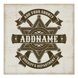 Old West Sheriff Deputy Rifles Badge Personalized Poster