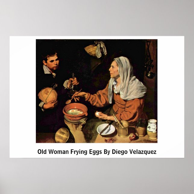 Old Woman Frying Eggs By Diego Velazquez Poster (Front)