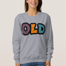 OLD Women's Basic Sweatshirt