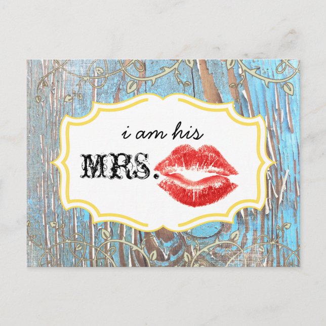 Old Wood Country Chic Swirly Vine I am His Mrs. Postcard (Front)