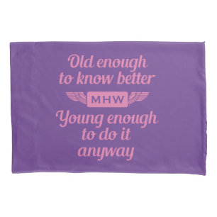 "Old & Young" custom monogram pillow cases