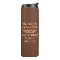 "Old & Young" custom monogram tumbler