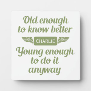 "Old & Young" custom name desk plaque