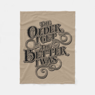 Older Better Fleece Blanket