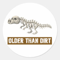 Older than dirt