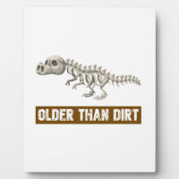 Older than dirt