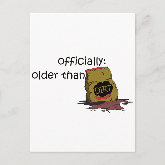 Older than Dirt Postcard (Front)