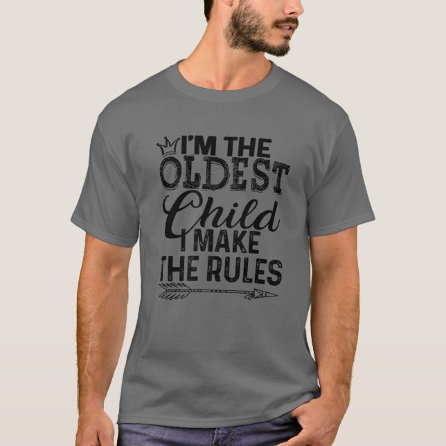 Oldest Child - I Make The Rules Tee With Arrow (Front)