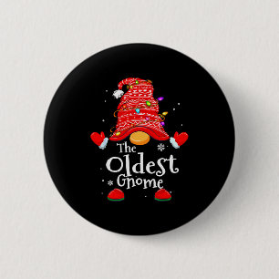 Oldest Gnome - Xmas Family Grandparents Christmas  2 Inch Round Button