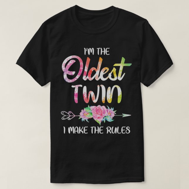 Oldest Twin  Sibling Birthday Funny Twins Matching T-Shirt (Design Front)