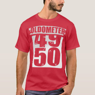 Oldometer 50 50th Birthday celebration T-Shirt