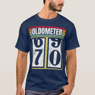 Oldometer 6970 Years Old Automotive Enthusiasts B  T-Shirt