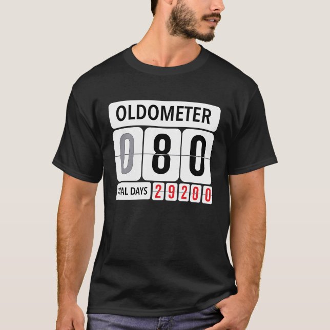 Oldometer 80 Year Old  80th Birthday  Black T-Shirt (Front)