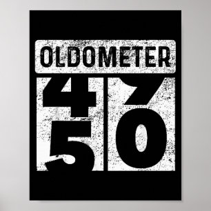 Oldometer Odometer Funny 50th Birthday Gift 50 Yrs Poster