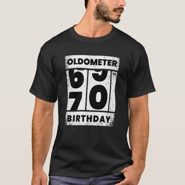 Oldometer Odometer Funny Seventy Th Birthday 70 Yr T-Shirt (Front)