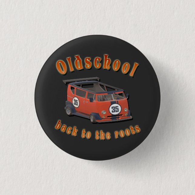 Oldschool Speed - ​Back to the roots! 1 Inch Round Button (Front)